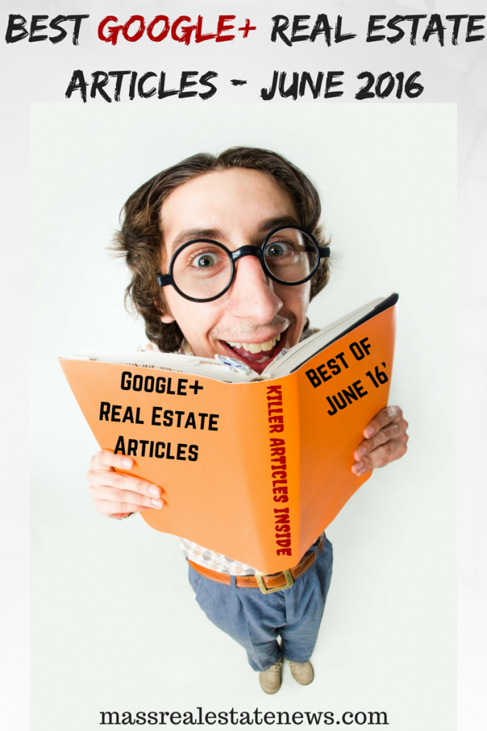 Best Google+ Real Estate Articles - June 2016