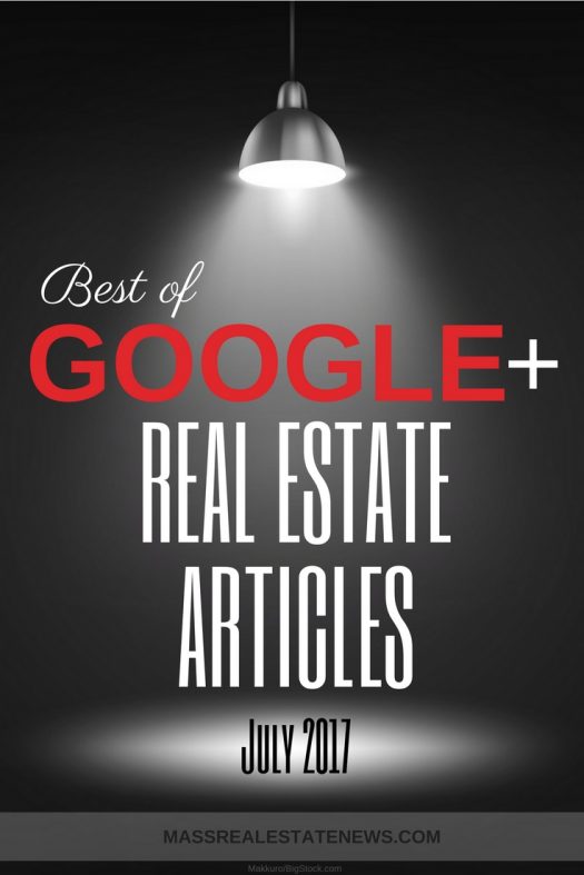 Best of Google+ Real Estate Articles July 207