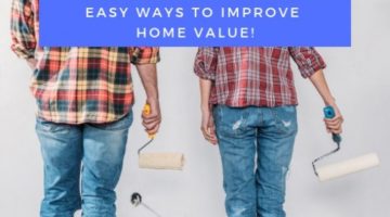 Easy Ways to Improve Home Value