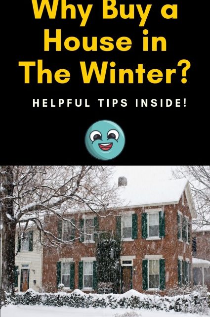 Why Buy a House in The Winter