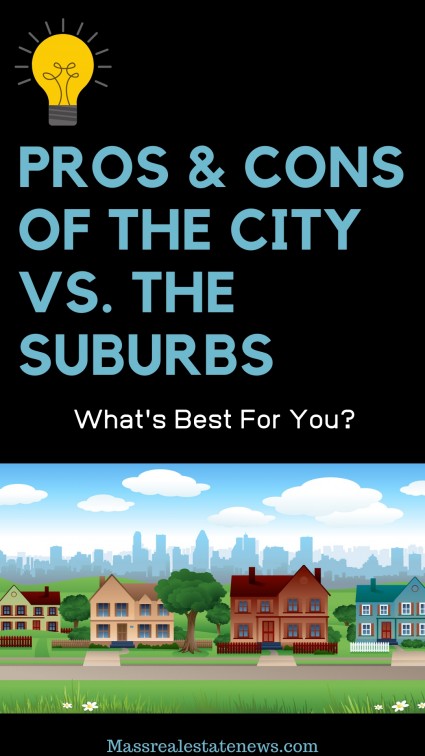 Pros and Cons of City vs. Suburbs
