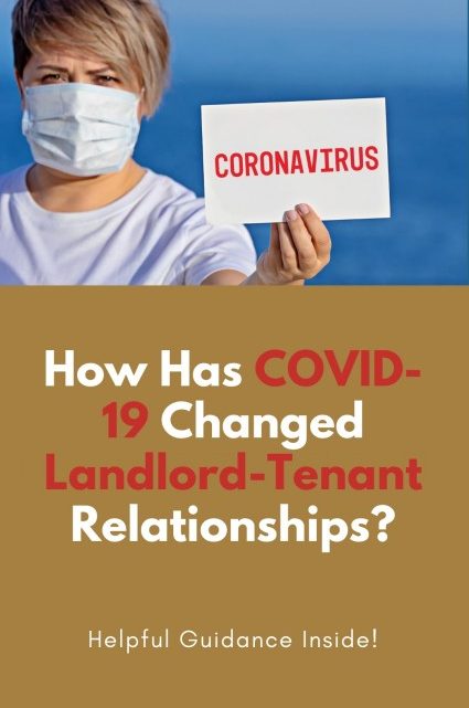 How Has Covid-19 Changed Landlord Tenant Relationships