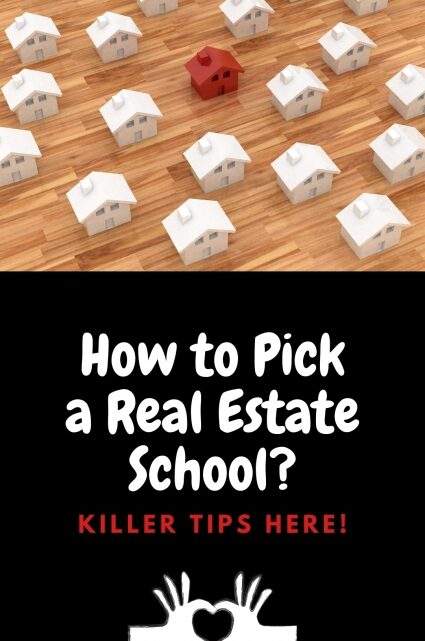 How to Pick a Real Estate School