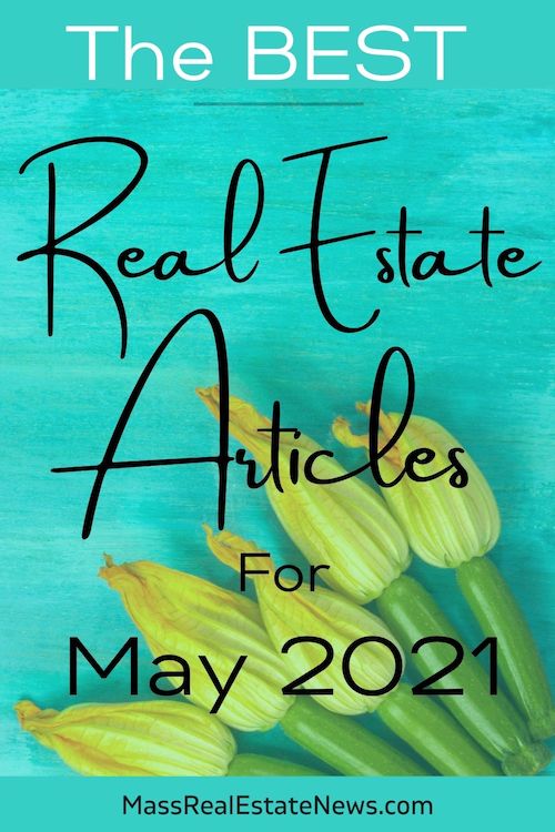 Best Real Estate Articles for May 2021