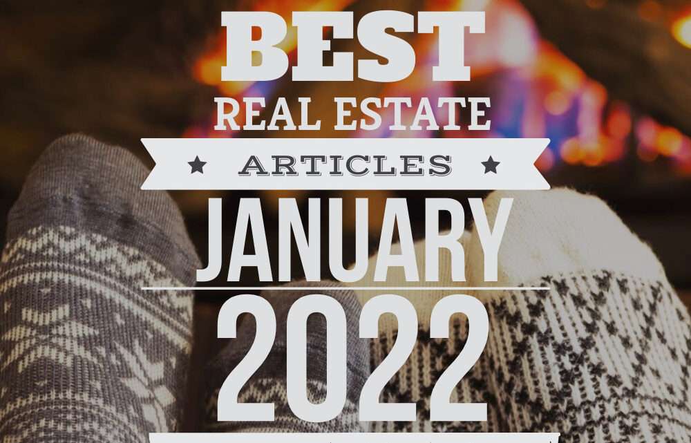 Best Real Estate Articles January 2022