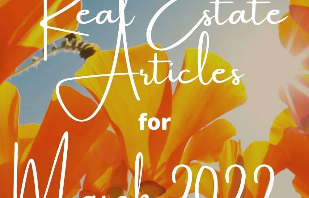 Best Real Estate Articles for March 2022