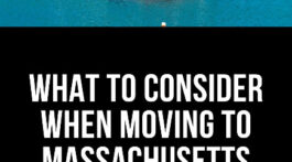 What to Consider When Moving to Massachusetts
