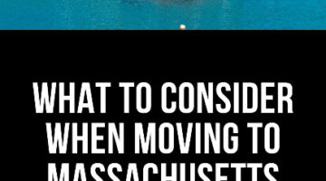 What to Consider When Moving to Massachusetts