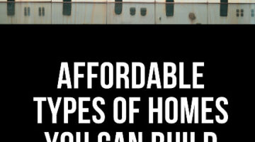 Affordable Types of Houses to Build