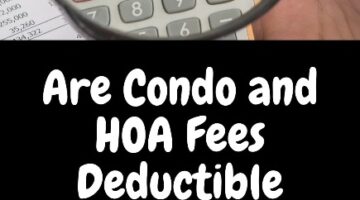 Are Condo and HOA Fees Deductible