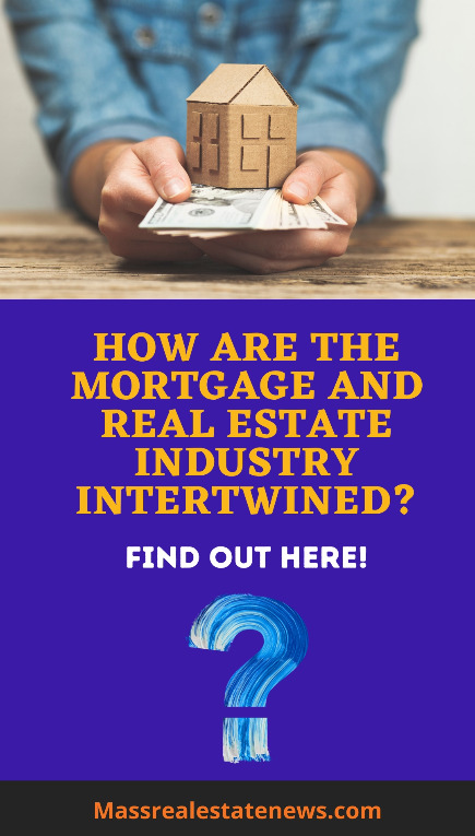 Mortgage and Real Estate Intertwined