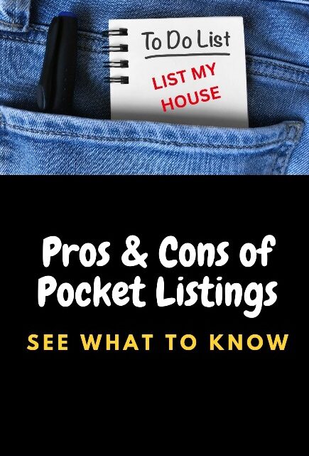Pros and Cons of Pocket Listings