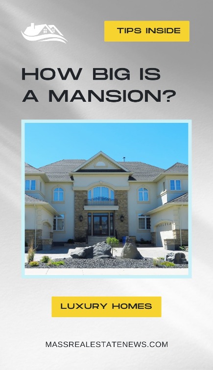 How Big is a Mansion