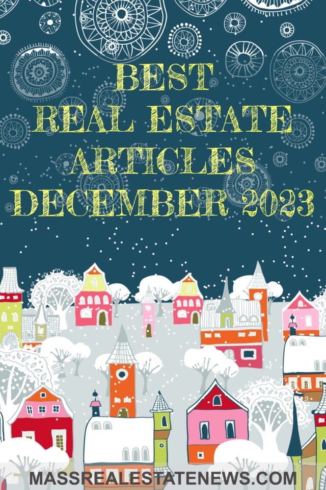Best Real Estate Articles Dec 2023