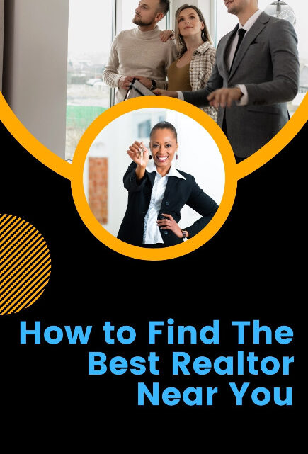 How to Find The Best Real Estate Agent Near Me