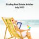 Best Real Estate Articles July 2025